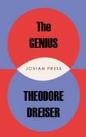 Theodore Dreiser: The Genius 