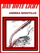 Andrea Minutillo: Das rote Licht 