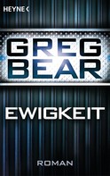 Greg Bear: Ewigkeit ★★★★