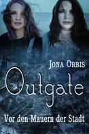 Jona Orbis: Outgate 