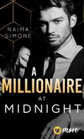 Naima Simone: A Millionaire at Midnight ★★★★