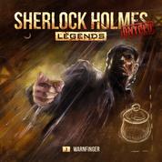 Sherlock Holmes Legends, Untold, Folge 1: Warnfinger