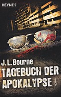 J.L. Bourne: Tagebuch der Apokalypse ★★★★