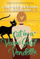 Carole Nelson Douglas: Cat in a Vegas Gold Vendetta 