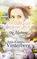 Ann-Kristin Vinterberg: Der Duft von Broken Leaf ★★★★★