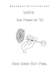 Darts - Das Finish im '01 - Eine Check-Out-Fibel