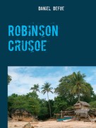 Daniel Defoe: Robinson Crusoe 
