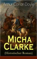 Arthur Conan Doyle: Micha Clarke (Historischer Roman) 