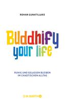 Rohan Gunatillake: Buddhify Your Life ★★★★★