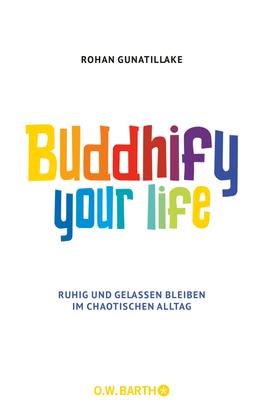 Buddhify Your Life