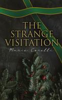 Marie Corelli: The Strange Visitation 
