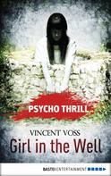 Uwe Voehl: Psycho Thrill - Girl in the Well 
