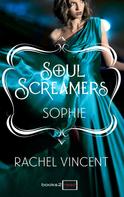 Rachel Vincent: Sophie: Kurzroman - Soul Screamers ★★★★