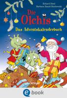 Erhard Dietl: Die Olchis. Das Adventskalenderbuch ★★★★