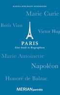 Marina Bohlmann-Modersohn: Paris. Eine Stadt in Biographien ★★★★★