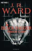 J. R. Ward: Viper – Black Dagger Prison Camp ★★★★★