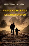 Manfred Chaluppa: Familienschicksale im Zeitgeschehen 