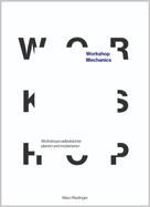 Marc Riedinger: Workshop Mechanics: Workshops selbstsicher planen und moderieren 