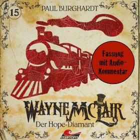 Wayne McLair, Folge 15: Der Hope-Diamant (Fassung mit Audio-Kommentar)