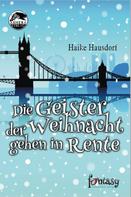 Haike Hausdorf: Die Geister der Weihnacht gehen in Rente ★★★★★