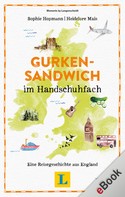 Heidelore Mais: Gurkensandwich im Handschuhfach 