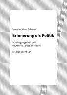 Hans-Joachim Schemel: Erinnerung als Politik 