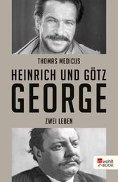 Heinrich und Götz George - Zwei Leben