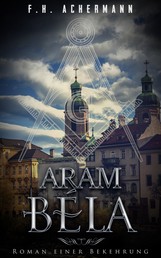 Aram Bela - Roman einer Bekehrung