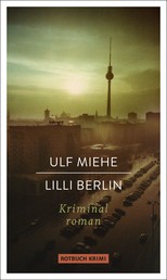 Lilli Berlin - Kriminalroman