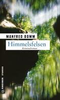 Manfred Bomm: Himmelsfelsen ★★★★