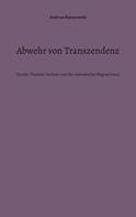Andreas Baranowski: Abwehr von Transzendenz 