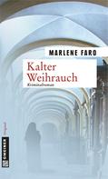Marlene Faro: Kalter Weihrauch ★★★★
