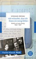 Stefan Zweig: »Ich wünschte, dass ich Ihnen ein wenig fehlte« ★★★