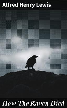 How The Raven Died