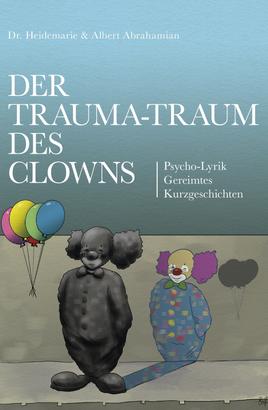 Der Trauma-Traum des Clowns