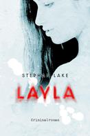 Stephan Lake: Layla 