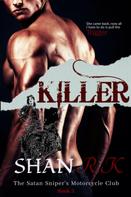 Shan R.K: Killer 