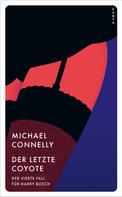Michael Connelly: Der letzte Coyote ★★★★★