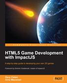 Davy Cielen: HTML5 Game Development with ImpactJS 