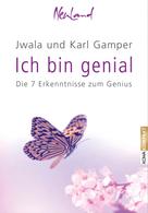 Karl Gamper: Ich bin Genial 