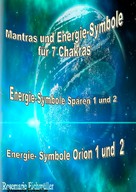 Rosemarie Eichmüller: Mantras und Energie-Symbole für 7 Chakren ★★★★★