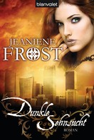 Jeaniene Frost: Dunkle Sehnsucht ★★★★★