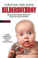 Christian von Aster: Bilderbuchboy 