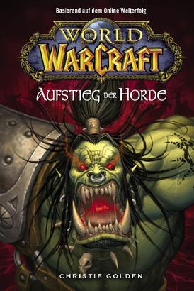 World of Warcraft, Band 2: Der Aufstieg der Horde