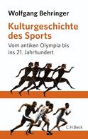 Wolfgang Behringer: Kulturgeschichte des Sports ★★★