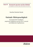 Karoline Henriette Heyder: Varietale Mehrsprachigkeit 