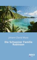 Johann David Wyss: Die Schweizer Familie Robinson ★★★★★