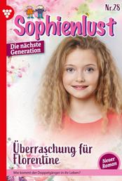 Sophienlust - Die nächste Generation 28 – Familienroman - Überraschung für Florentine