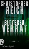 Christopher Reich: Bitterer Verrat ★★★★