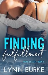 Finding Fulfillment: Found by Fate 3